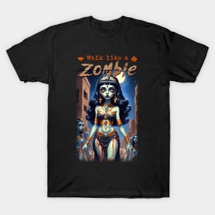 Walk like a Zombie T-Shirt